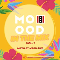 MOOOD In The Mix Vol. 1