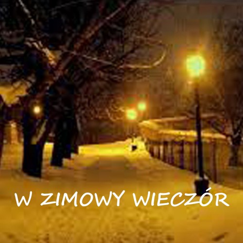 W ZIMOWY WIECZÓR