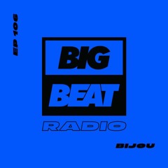 Big Beat Radio: EP #106 - Bijou (Diamond City Mix)