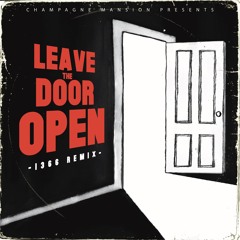 Leave The Door Open (Silk Sonic Unofficial Remix) - 1366