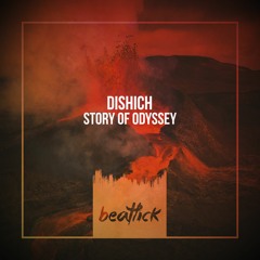 Dishich - Story Of Odyssey (Original Mix Edit)