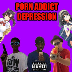 PORN ADDICT DEPRESSION (Ft. Lil Sausage & Tre Cj) [Prod.WetFlex300]