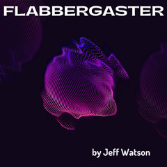 Flabbergaster