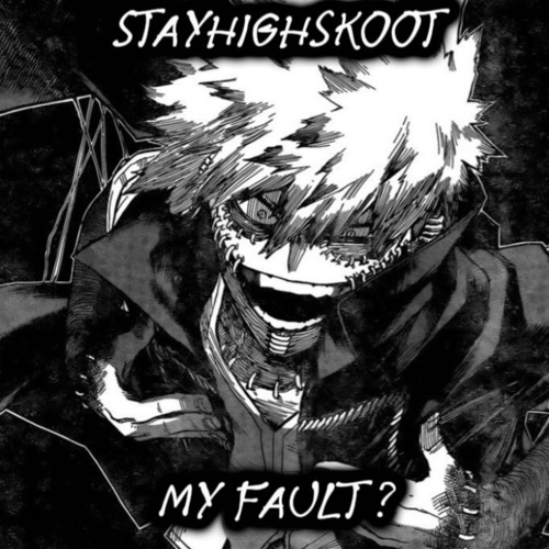 my fault