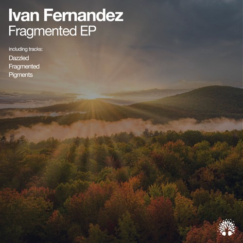 Ivan Fernandez (AR) - Fragmented