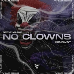 Steve Marks & Komplvint - No Clowns