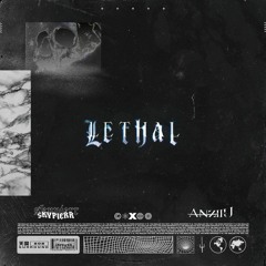 LETHAL w/ skypierr