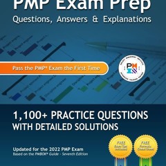 Read PMP Exam Prep Questions, Answers, & Explanations 1000+ Practice