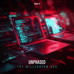 [DQX179] Unphased - The Millennium Bug