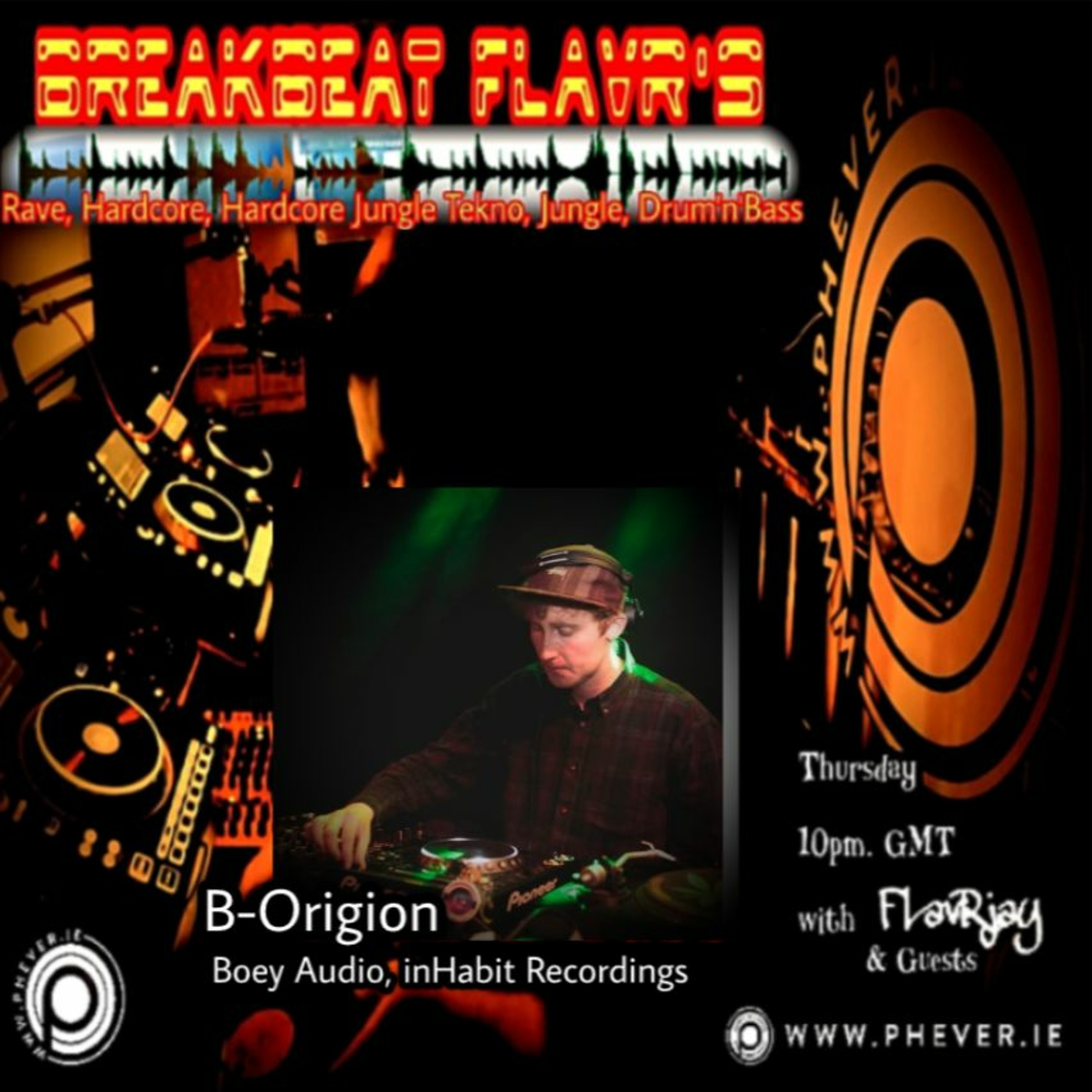 FLavRjay - BreakBeat FLavR's with B-Origin on PHEVER TV/Radio. Wkly011 13-8-20 episode artwork
