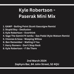 Kyle Robertson - Paserak Mini Mix