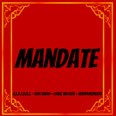 Beridox: Mandate featuring Craig Watson x Ron Smith x Marv4MoBeats