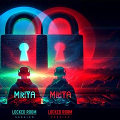 Locked Room Session #19 (Full Dubstep)