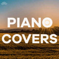 Piano Covers of Famous Songs-Part1