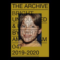 TWR72 - BRIGHT | Taken from the Archive