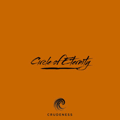 Crudeness - Circle of Eternity (Radio Edit)