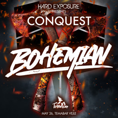 Hard Exposure Presents: CONQUEST Warm Up Mix - BOHEMIAN