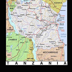 [Download] EBOOK 🖌️ Modern Day Color Map of Tanzania in Africa Journal: Take Notes,