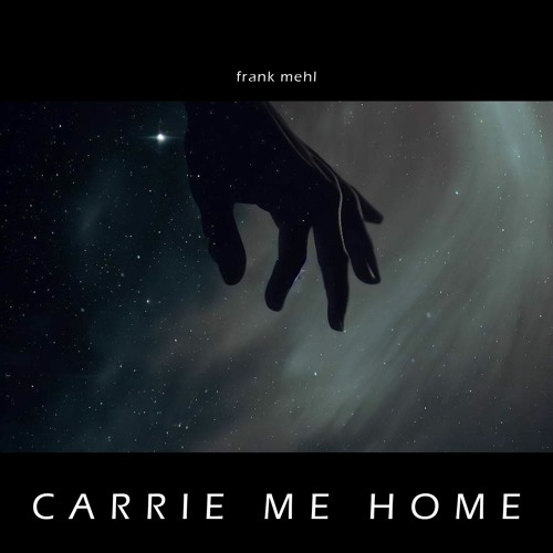Carrie Me Home