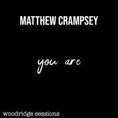Matthew Crampsey - You Are