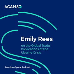 Emily Rees on the Global Trade Implications of the Ukraine Crisis