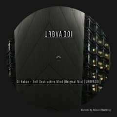 Premiere: Baban - Self Destructive Mind [URBVA001]