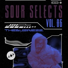 Sour Selects Vol. 06: TheBusiness.