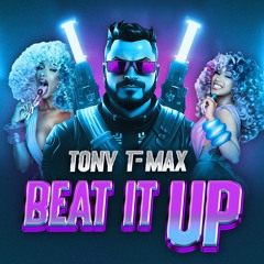 TONY T-MAX - "BEAT IT UP" BONGOS  (REMIX)    FREE DOWNLOAD