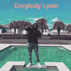 Everybodys' Pain