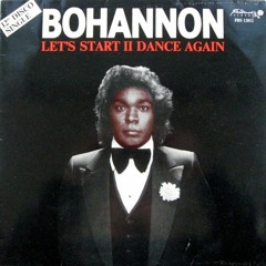 *** FREE D/L*** Bohannon - Let's Start II Dance Again (Andy Buchan Edit)