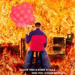 Oliver Tree & Robin Schulz - Miss You (LOGAN Bootleg) *FILTERED DUE COPYRIGHT* (FREE D/L)