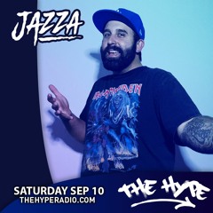 THE HYPE 309 - JAZZA Guest Mix