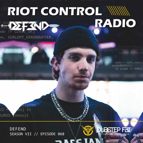 Stream Dubstep FBI | Listen to RIOT CONTROL RADIO SEASON 7 playlist online  for free on SoundCloud