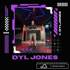 Maison Music 002 - Dyl Jones