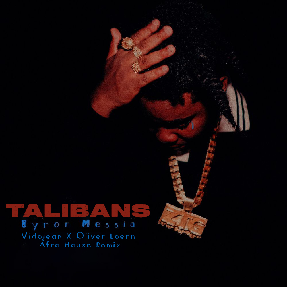Byron Messia – Talibans (Vidojean X Oliver Loenn Afro House Remix) – **PLAYED BY KEINEMUSIK**