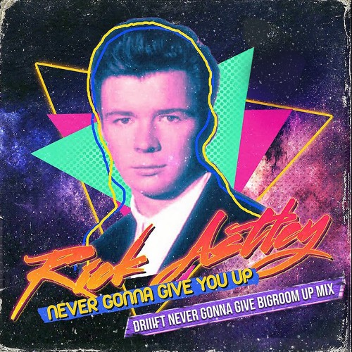 Rick Astley - Never Gonna Give You Up (Audio NFT) - Artegy Oil Collection  V2