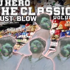 DJ Hero - Just Blow (Kindi Sina Rais Edit) | BUY=FREE DOWNLOAD ! GRATIS ! EXCLUSIVE!