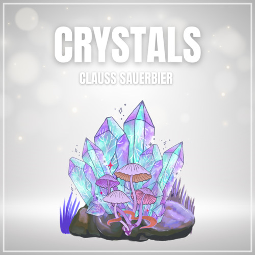 Crystals