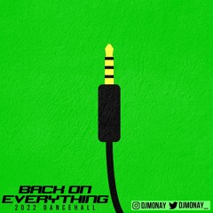 BackOnEverything DANCEHALL 2022