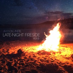 Silk Music Showcase 550 - Jayeson Andel Mix "Late-Night Fireside" Edition Vol. 6