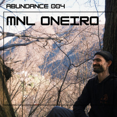 ABUNDANCE 004-MNL ONEIRO
