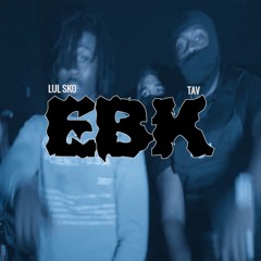 Lul sko - EBK ft. Tav