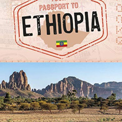 ACCESS EPUB 📙 Your Passport to Ethiopia (World Passport) by  Ryan Gale [EBOOK EPUB K