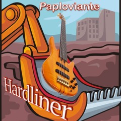 Hardliner - Paploviante Open Collab