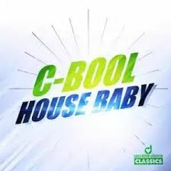 C-Bool - House Baby (Mr Bronkz Remix) [NO BULLSHIT EDIT]