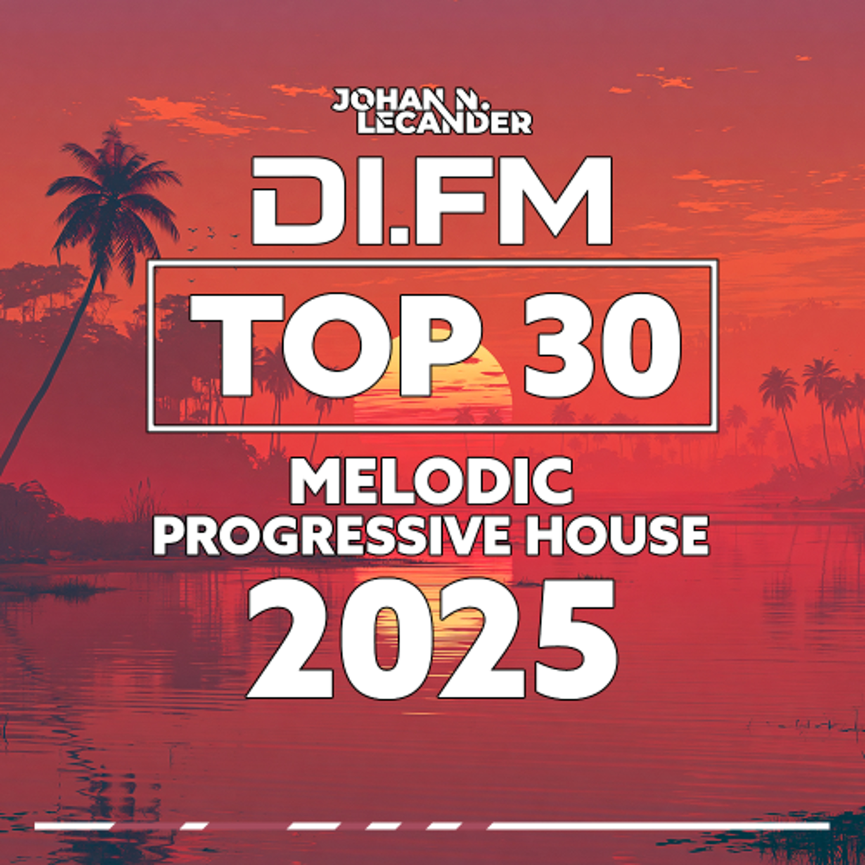 DI.FM's Top 30 Melodic Progressive House Tracks Of 2025 episode artwork