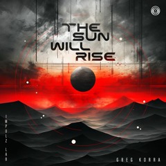 Greg Korra - The Sun Will Rise [Radio Edit]