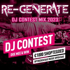 Bax Music DJ Contest 2023 - DJ Re-generate