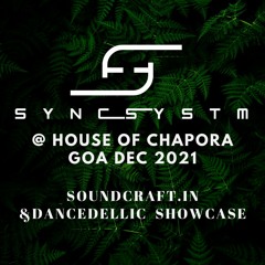 SYNCSYSTM FOR SOUNDCRAFT ANT SESSIONS @ HOUSE OF CHAPORA HYBRID LIVE  DEC 2021