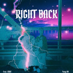 RIGHT BACK (FEAT.LMKC)